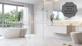 Customizable Advertising Video #CFBVD483195V1: Trendsello-Finch Home Renovations Version - 1