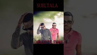 Chocolate Ft El Ondure - Sueltala