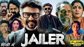 Jailer (2023) Movie In Hindi Dubbed | rajni the jailer Movie In Hindi Dubbed|Rajinikanth|Fact Review