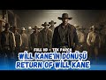 The Return of Will Kane – 1955 Return of Will Kane | Cowboy and Western Movies | Restored - 4K