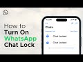 How to Lock WhatsApp Chats on iPhone (Step by Step Guide)