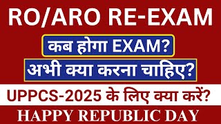 RO/ARO Re-Exam Date? UPPCS 2025 Strategy \u0026 Republic Day Special!  Exam Drishti