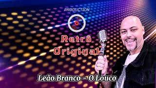 Leão Branco - O Louco