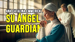 Descubre el Vínculo SECRETO entre ANA CATALINA EMMERICK y su ÁNGEL