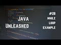 #29 Do While Explained