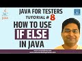 Java for Testers #8 - How to use IF ELSE in Java