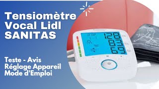 Tensiomètre Vocal Lidl SANITAS - Tensiomètre Bras Tension Pouls - Arrivage lidl france