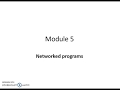 Python Application Programming 17CS664 Module 5 Networked Programs Part 3/3