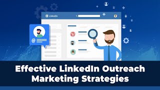 How To Do Outreach Marketing On LinkedIn- 5 Proven Strategies