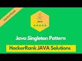 HackerRank Java Singleton Pattern problem solution in Java | Java Solutions | Programmingoneonone