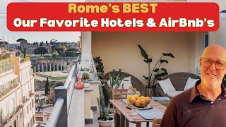 Our 3 Favorite Hotels & AirBnb's In Rome | Best Hotels in Rome