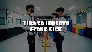 앞차기, 옆차기에 도움이 되는 팁 / Tips to Improve Side, Front Kick