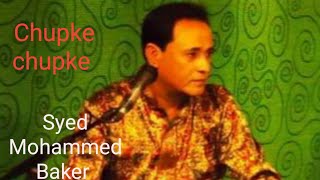 Chupke chupke raat din|Syed Mohammed Baker|Ghazal|Ghulam Ali| #coversong #ghazal #ghulamali