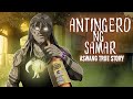 ANTINGERO NG SAMAR | KINAKATAKUTAN NG MGA ASWANG (True Story)