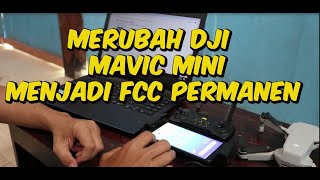 BAGIAN -3 : Merubah Mavic Mini menjadi FCC permanen ? TUTORIAL  CARA MENGUBAH