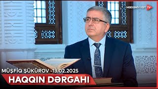 Haqqın dərgahı - Din və fəlsəfədə ölüm və əbədiyyət | 13.02.2025