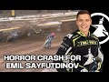 HORROR CRASH Between Emil Sayfutdinov and Chris ‘Bomber’ Harris