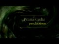 Our new Logo Sequence | Pranakasha Productions