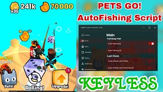 Pets Go! Dragon Update Script | Auto Fishing Script | Pets Go Best KEYLESS Script | Pastebin