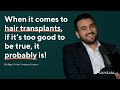 How To Avoid A Hair Transplant Fail - The Men's Manual Ep 10 - With Hair Transplant Surgeon, Dr Raja