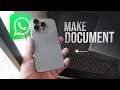How to Make Document in WhatsApp on iPhone (tutorial)