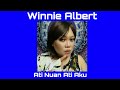 Winnie Albert: Ati Nuan Ati Aku