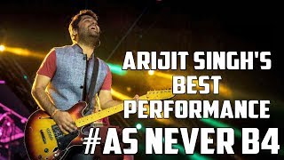 Arijit Singh Live in concert - Best performance | As never B4
