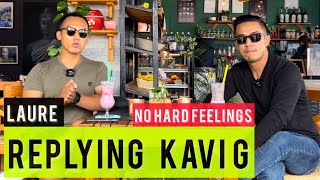 LAURE REPLIES KAVI G || BROTHERHOOD ( No Hard Feelings) @LaureOfficial