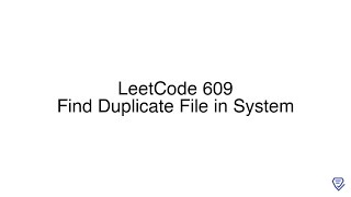 Leetcode Find Duplicate File In System Python By Mp3 Mp4 Download