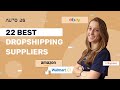 The 22 Best Dropshipping Suppliers To Help Your eCommerce Business Grow