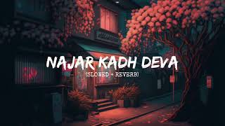 Nazar Kadh Deva (Slowed + Reverb) | Timepass 3 | Prathamesh Parab | Hruta Durgule | @ablofi_09