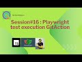 Session#16 : Playwright test execution GitAction