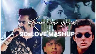 Kumar Sanu mashup 2022|| 90s Era love songs | Tribute to #kumarsanu