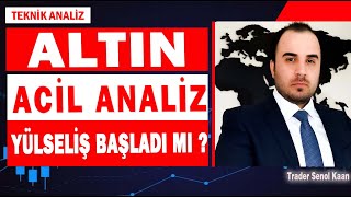 ALTIN ANALİZİ YÜKSELİŞ BAŞLADI MI ? SON DAKİKA ALTIN YORUMU | ACİL ANALİZ