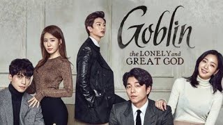 Guardian : The Lonely and Great God(Goblin) - Gong Yoo, Kim Go-eun || Full Kdrama facts and review