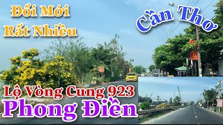 Lộ Vòng Cung Đg 923 Phong Điền Cần Thơ Ngày Nay|Cuộc Sống Cần Thơ| Cần Thơ Tp Miền Sông Nước| Tam Le