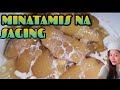 MINATAMIS NA SAGING YUMMY & EASY RECIPE