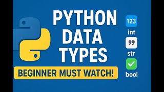 Python Data Types & Type Casting Explained | Complete Beginner Tutorial
