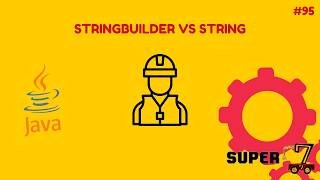 Java Programming Series Episode 95: String Builder vs String