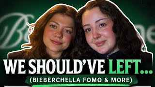 We Should've Left... (Bieberchella FOMO & More)