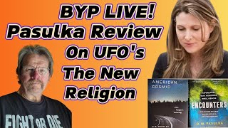 BYP LIVE! EP 57 - Diane Pasulka - UFO's the NEW Religion