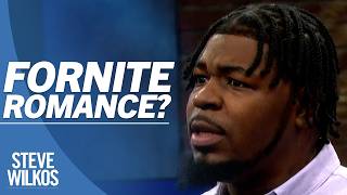 Fortnite Romance? | The Steve Wilkos Show