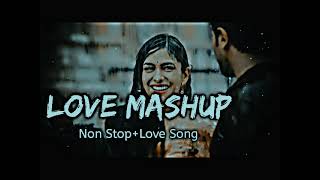 Love Mashup song 2023 Hindi lofi songs romantic mashup Arijit Singh Atif Aslam Jubin nautiyal #love