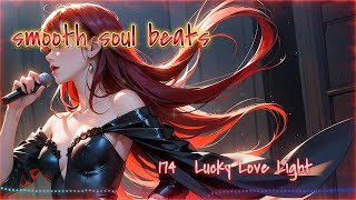 SSB【full】　174　Lucky Love Light　#randb #rhythmandblues #soothingsounds#lofi