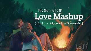 Love Mashup 2023 | Romantic Hindi Lofi Songs | Slowed Reverb Music | Trending Lofi Mashup