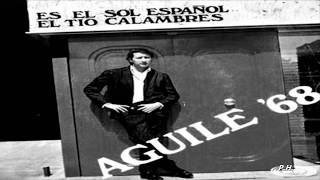 LUIS AGUILÉ – Tío Calambres (1968)