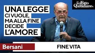 Fne vita, Bersani: \