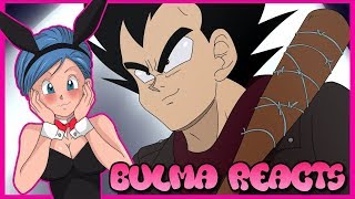 Bulma Reacts to Vegeta Is \