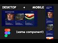 Figma: Building Responsive Components in Two Steps