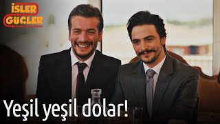 Yeşil Yeşil Dolar! - İşler Güçler